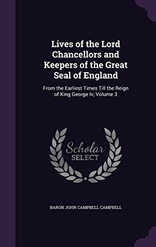 Lives of the Lord Chancellors and Keepers of the Great Seal of England cover