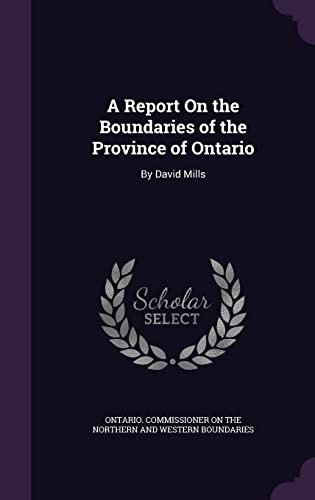 A Report On the Boundaries of the Province of Ontario cover