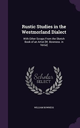 Rustic Studies in the Westmorland Dialect cover