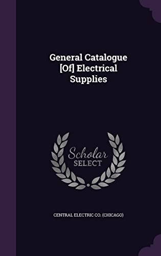 General Catalogue [Of] Electrical Supplies cover