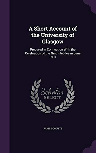 A Short Account of the University of Glasgow cover