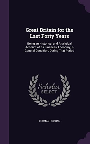 Great Britain for the Last Forty Years cover