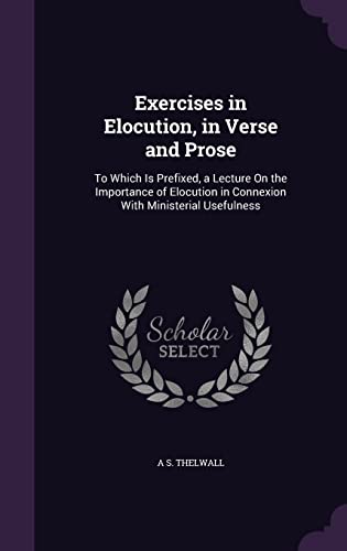 Exercises in Elocution, in Verse and Prose cover