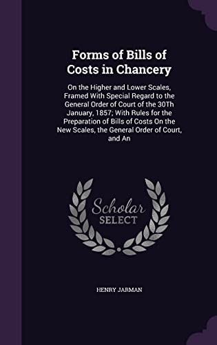 Forms of Bills of Costs in Chancery cover