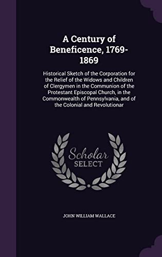 A Century of Beneficence, 1769-1869 cover