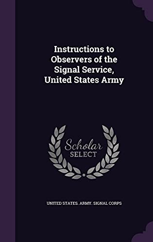 Instructions to Observers of the Signal Service, United States Army cover