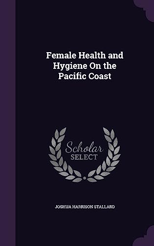 Female Health and Hygiene On the Pacific Coast cover