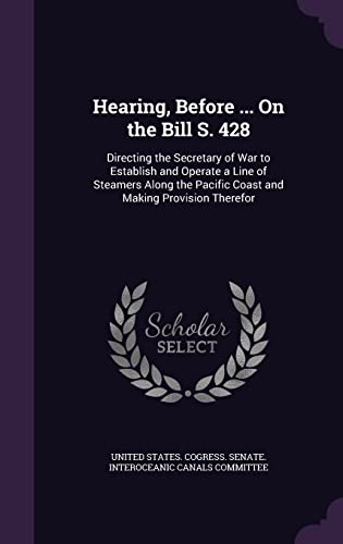 Hearing, Before ... On the Bill S. 428 cover