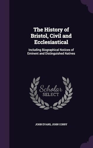 The History of Bristol, Civil and Ecclesiastical cover
