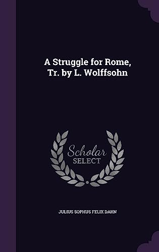 A Struggle for Rome, Tr. by L. Wolffsohn cover