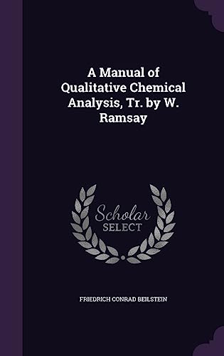 A Manual of Qualitative Chemical Analysis, Tr. by W. Ramsay cover