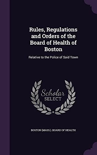 Rules, Regulations and Orders of the Board of Health of Boston cover