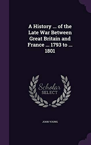 A History ... of the Late War Between Great Britain and France ... 179 cover