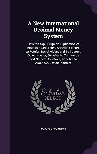 A New International Decimal Money System cover