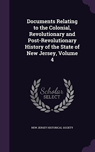 Documents Relating to the Colonial, Revolutionary and Post-Revolutiona cover