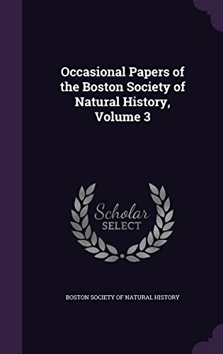 Occasional Papers of the Boston Society of Natural History, Volume 3 cover