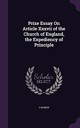 Prize Essay On Article Xxxvii of the Church of England, the Expediency cover