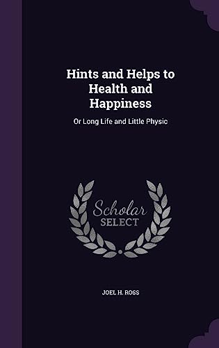 Hints and Helps to Health and Happiness cover