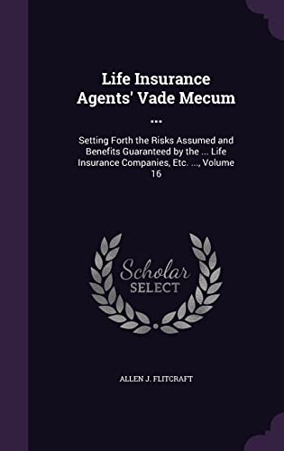 Life Insurance Agents' Vade Mecum ... cover