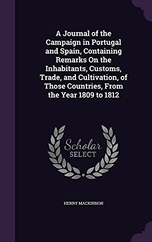 A Journal of the Campaign in Portugal and Spain, Containing Remarks On cover