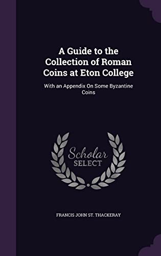 A Guide to the Collection of Roman Coins at Eton College cover