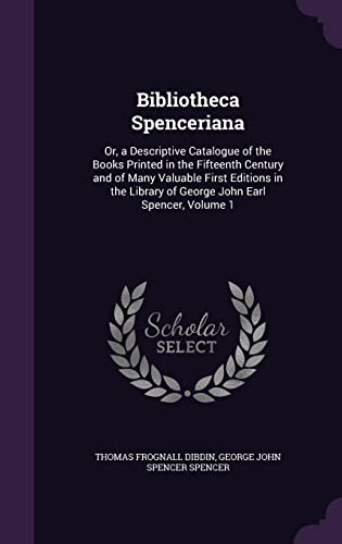 Bibliotheca Spenceriana cover