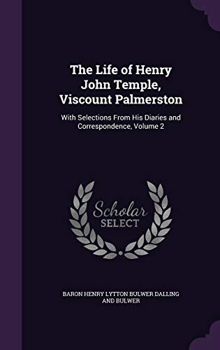 The Life of Henry John Temple, Viscount Palmerston cover