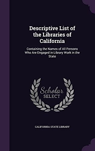 Descriptive List of the Libraries of California cover