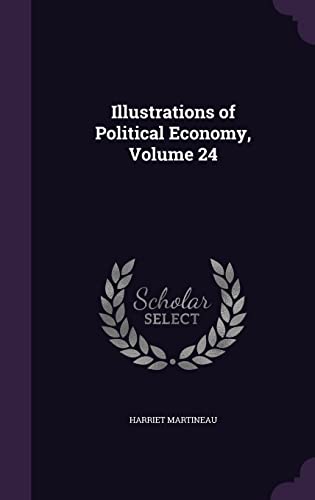 Illustrations of Political Economy, Volume 24 cover