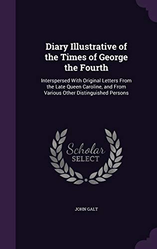 Diary Illustrative of the Times of George the Fourth cover