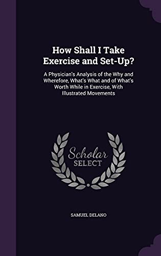 How Shall I Take Exercise and Set-Up? cover