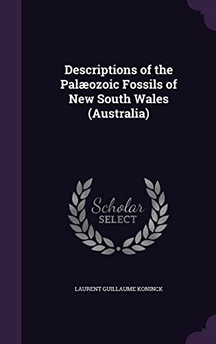 Descriptions of the Palæozoic Fossils of New South Wales (Australia) cover
