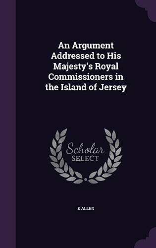 An Argument Addressed to His Majesty's Royal Commissioners in the Isla cover