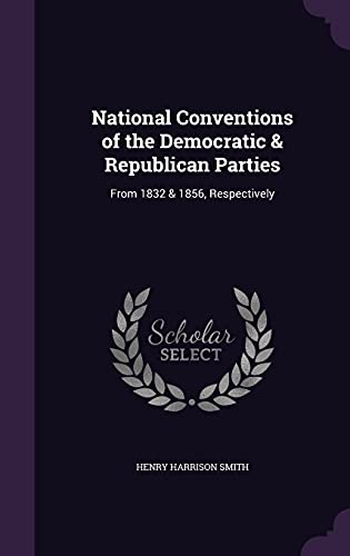 National Conventions of the Democratic & Republican Parties cover