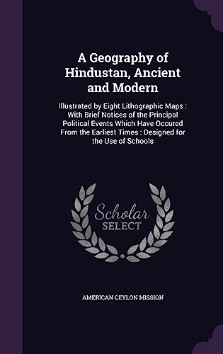 A Geography of Hindustan, Ancient and Modern cover
