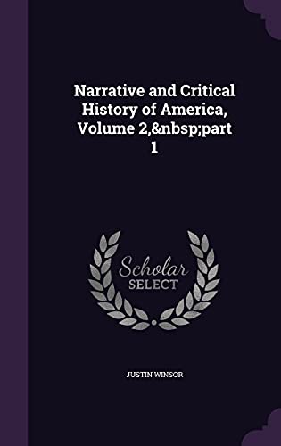 Narrative and Critical History of America, Volume 2, part 1 cover