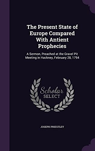 The Present State of Europe Compared With Antient Prophecies cover