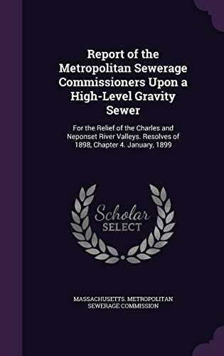 Report of the Metropolitan Sewerage Commissioners Upon a High-Level Gr cover