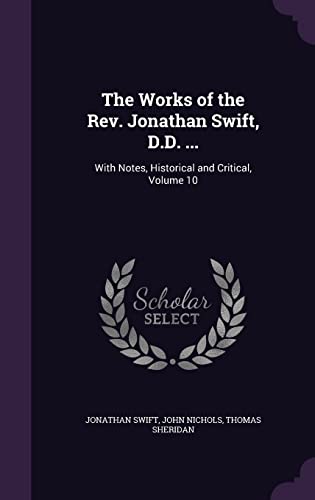 The Works of the Rev. Jonathan Swift, D.D. ... cover