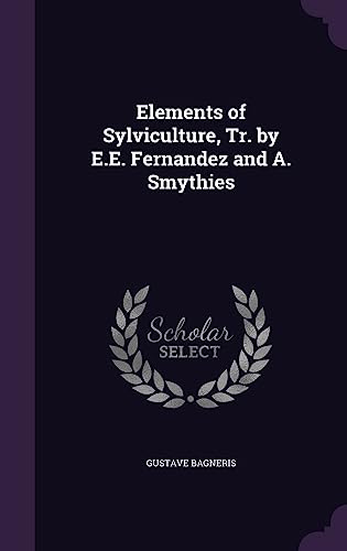 Elements of Sylviculture, Tr. by E.E. Fernandez and A. Smythies cover