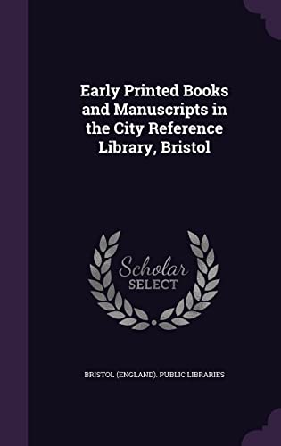 Early Printed Books and Manuscripts in the City Reference Library, Bri cover