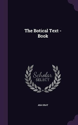 The Botical Text -Book