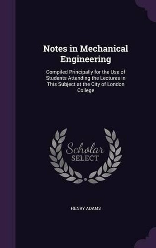 Notes in Mechanical Engineering
