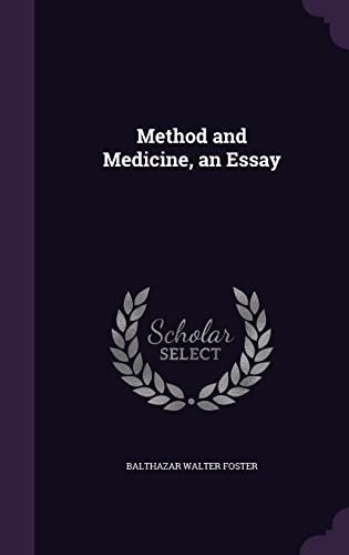 Method and Medicine, an Essay cover