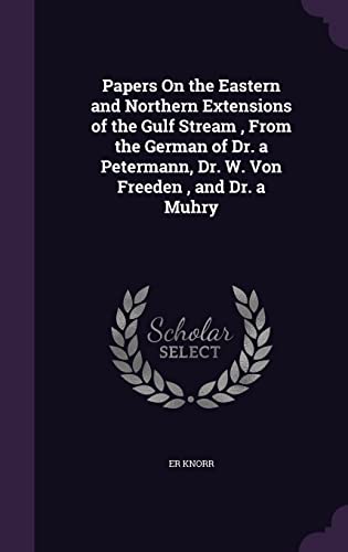 Papers On the Eastern and Northern Extensions of the Gulf Stream, From cover