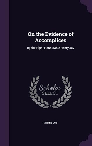 On the Evidence of Accomplices cover