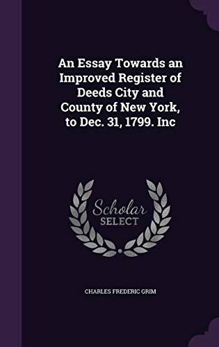 An Essay Towards an Improved Register of Deeds City and County of New cover