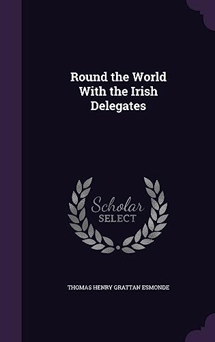 Round the World With the Irish Delegates cover