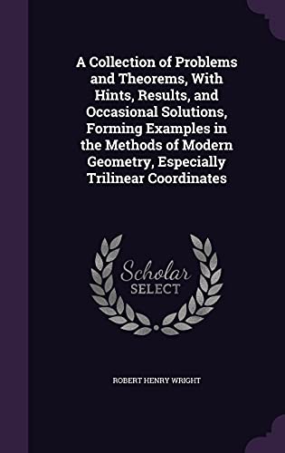 A Collection of Problems and Theorems, With Hints, Results, and Occasi cover