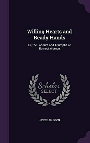 Willing Hearts and Ready Hands